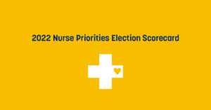 2022 Nurse Priorities Election Scorecard